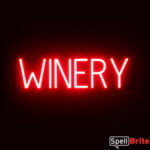 WINERY sign, featuring LED lights that look like neon WINERY signs
