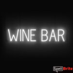 WINE BAR sign, featuring LED lights that look like neon WINE BAR signs