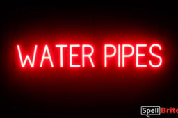 WATER PIPES sign, featuring LED lights that look like neon WATER PIPES signs