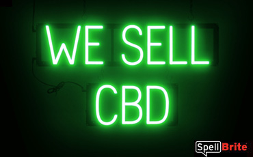 We Sell CBD sign,
  featuring LED lights that look like neon We Sell CBD signs