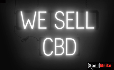 We Sell CBD sign,
  featuring LED lights that look like neon We Sell CBD signs