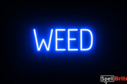 WEED sign, featuring LED lights that look like neon WEED signs