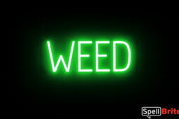 WEED sign, featuring LED lights that look like neon WEED signs