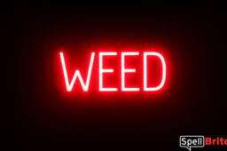 WEED sign, featuring LED lights that look like neon WEED signs