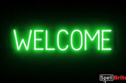 WELCOME sign, featuring LED lights that look like neon WELCOME signs