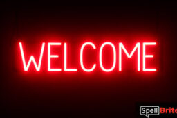 WELCOME sign, featuring LED lights that look like neon WELCOME signs