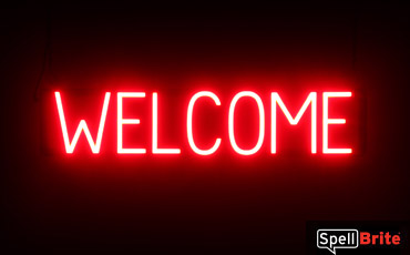 WELCOME sign, featuring LED lights that look like neon WELCOME signs
