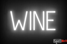 WINE Sign – SpellBrite’s LED Sign Alternative to Neon WINE Signs for Bars and Pubs in White