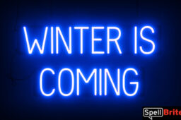 WINTER IS COMING Sign – SpellBrite’s LED Sign Alternative to Neon WINTER IS COMING Signs for Restaurants in Blue